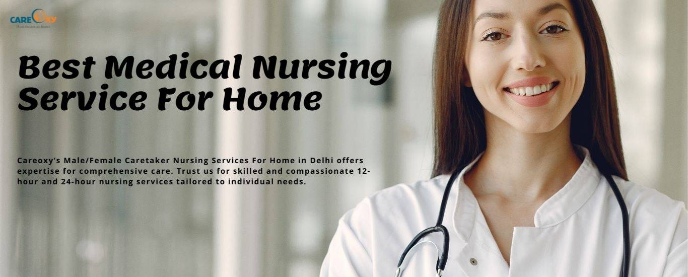 Nursing Services For Home in New Town NCR