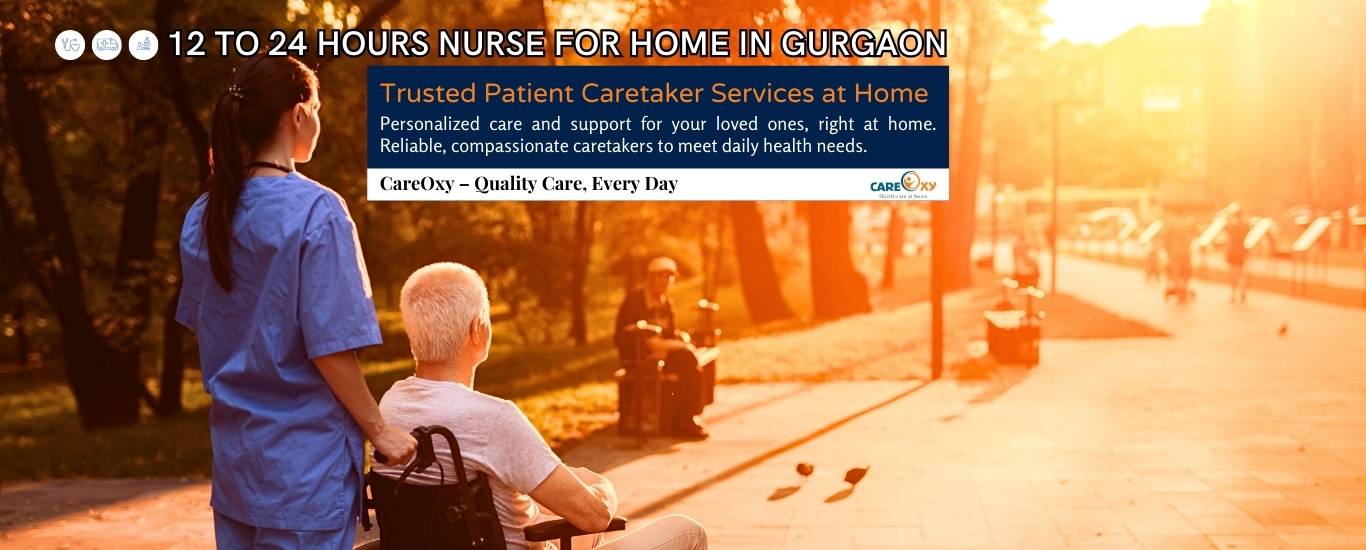 Get a 12 Hours Nurse For Home In New Town